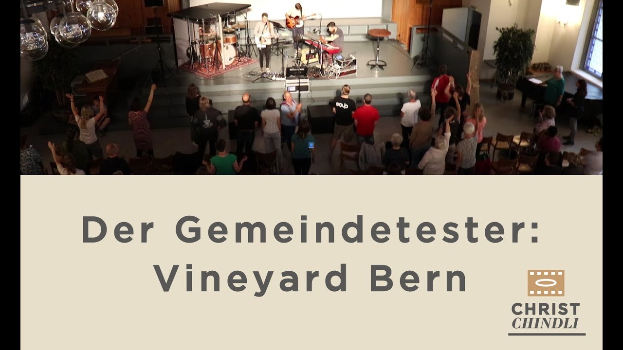 Der Gemeindetester: Vineyard Bern