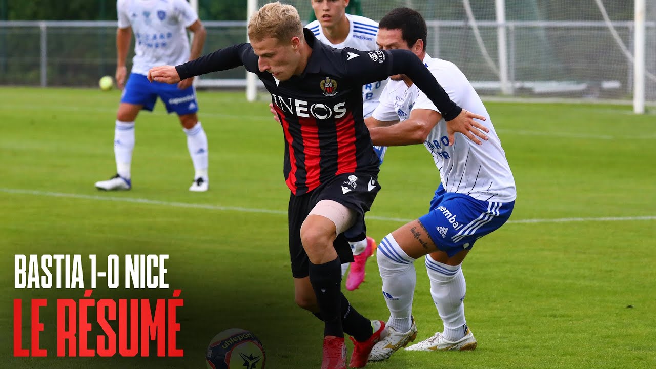 Le r&eacute;sum&eacute; de Bastia-Nice (1-0)