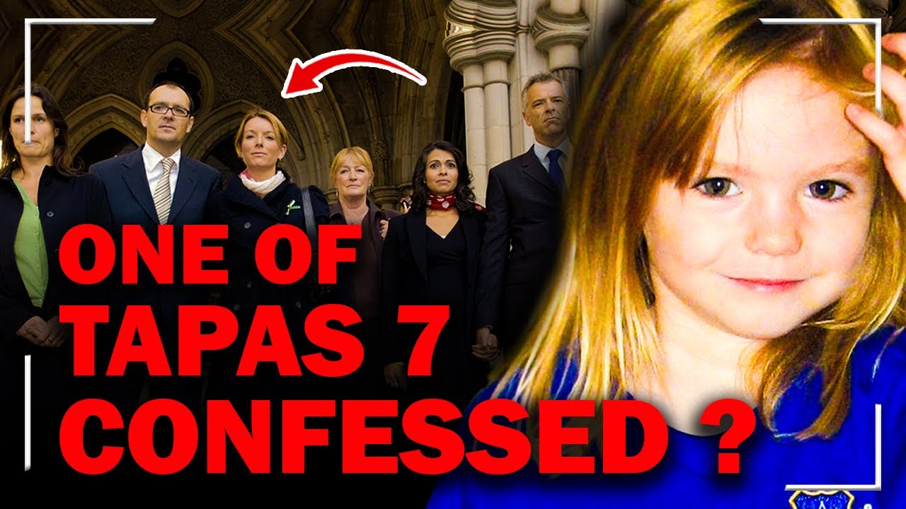 One Of Tapas 7 Broke The Silence ? | And It Changes Everything | Madeleine McCann Case | True Crime