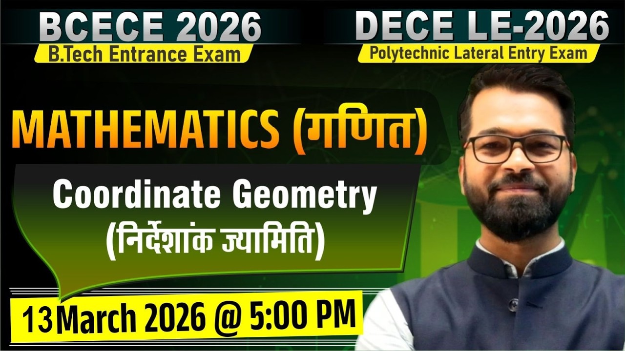 Mathematics | Coordinate Geometry | Lect - 02 | BCECE | DECE LE 2026 | Detailed Live Classes #bcece