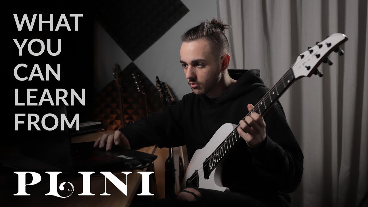 what you can learn from Plini