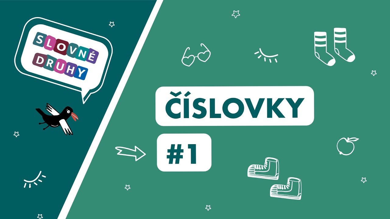 Číslovky. Členenie. 1. časť
