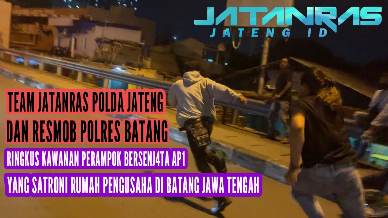 KAWANAN PER4MPOK BERSENJ4TA AP1 YANG SATRONI RUMAH PENGUSAHA DI BATANG BERHASIL DIRINGKUS