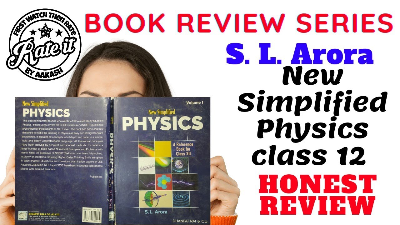 New Simplified Physics S. L. Arora Class 12th Full Book Review | Physics By S L Arora Class 12
