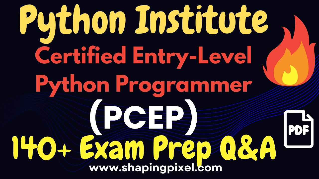 PCEP – Certified Entry-Level Python Programmer Certification Exam Practice Question and Answers