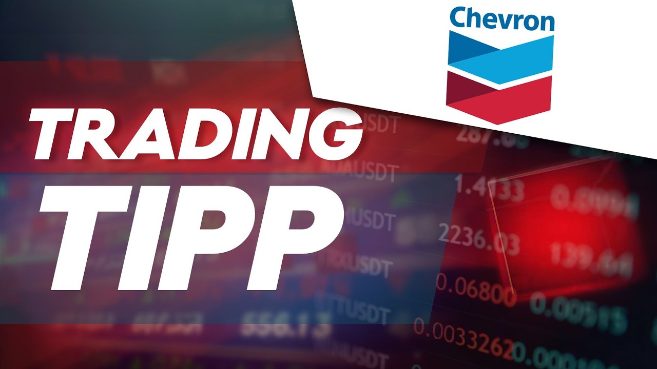 Chevron: &Ouml;lpreise sorgen f&uuml;r neue Kaufsignale - Trading-Tipp des Tages