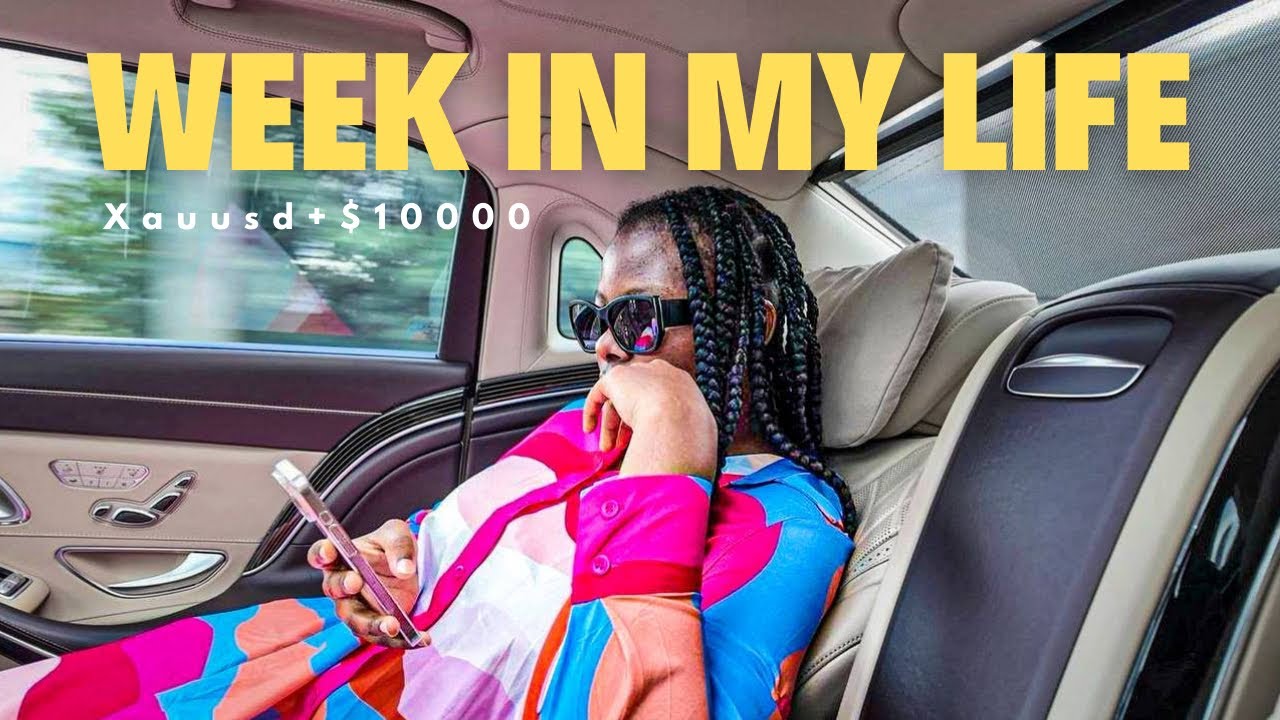 Realistic Week In The Life Of A Forex Trader Making $10000 on XAUUSD 