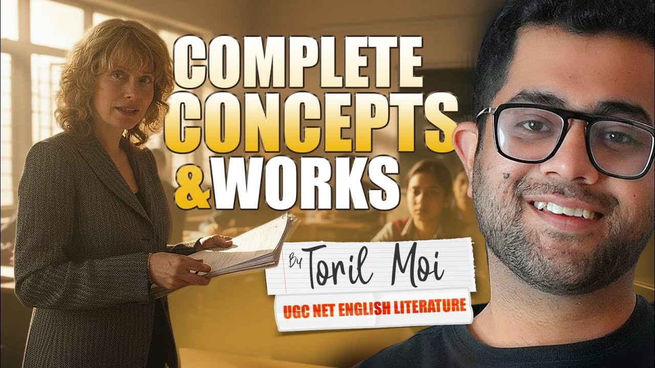 Complete Toril Moi Guide for UGC NET English Literature | All Important Concepts Explained