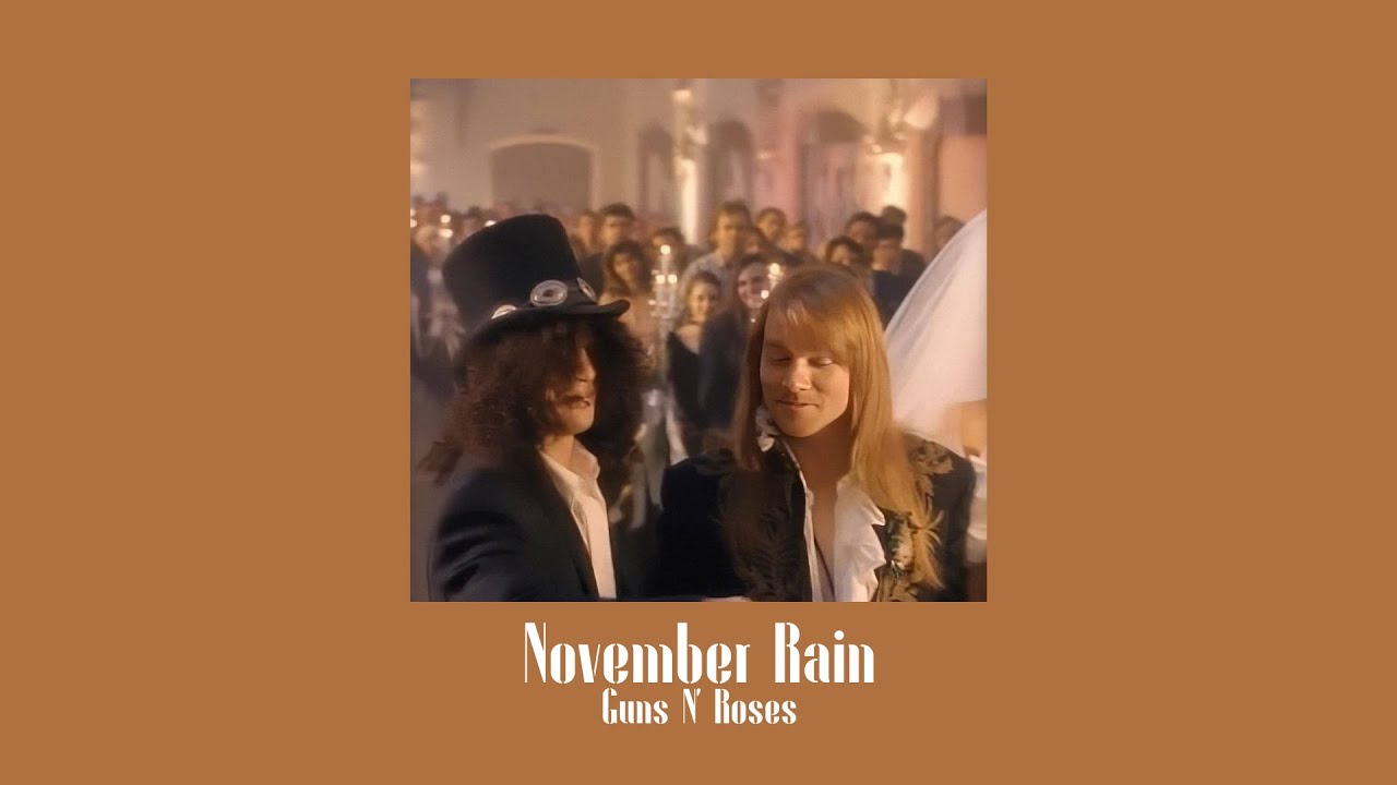 Guns N' Roses - November Rain but it's sped up