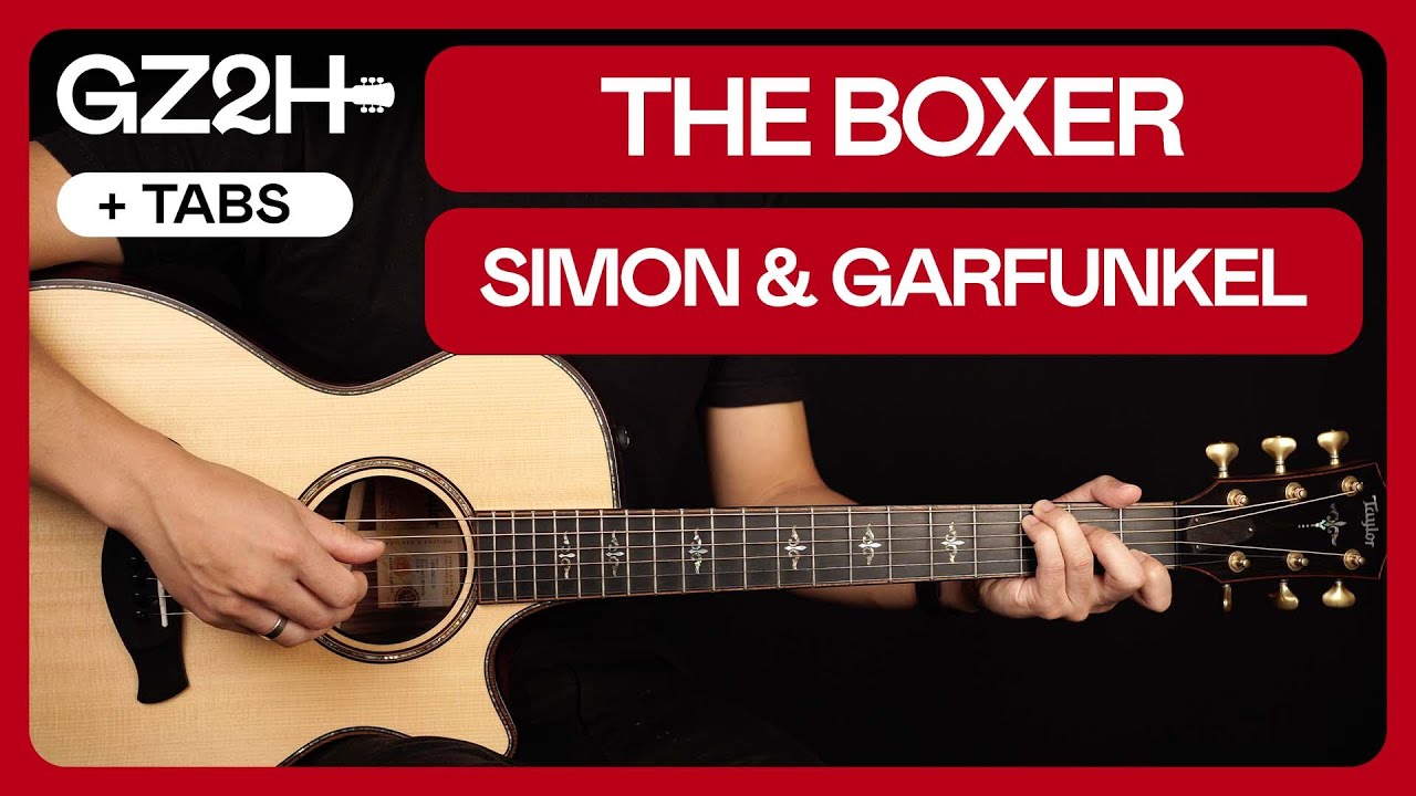 The Boxer Guitar Tutorial Simon & Garfunkel Guitar Lesson |Fingerpicking + TAB|