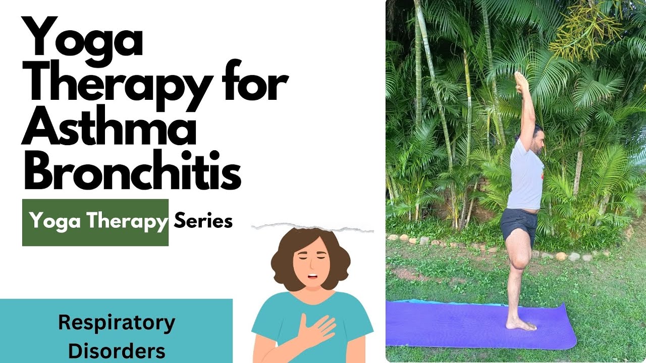 Yoga for Asthma, Yoga for Respiratory Problems | Yoga for Bronchitis