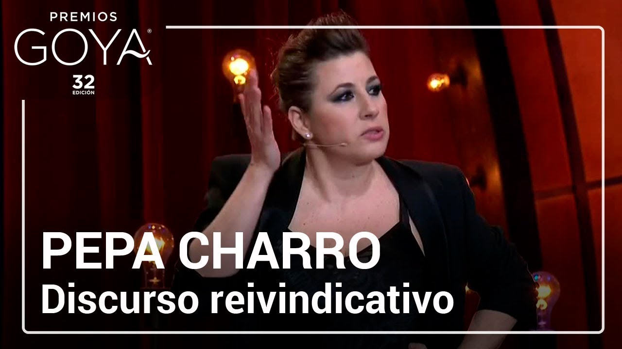 El reivindicativo discurso de Pepa Charro en los Premios Goya | #Goya2018
