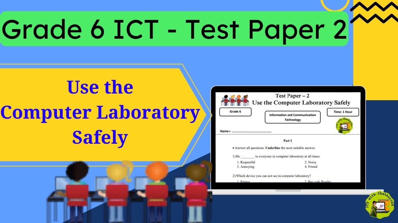 Grade 6 ICT | English Medium | Test Paper 2 Discussion | Use the Computer Laboratory Safely