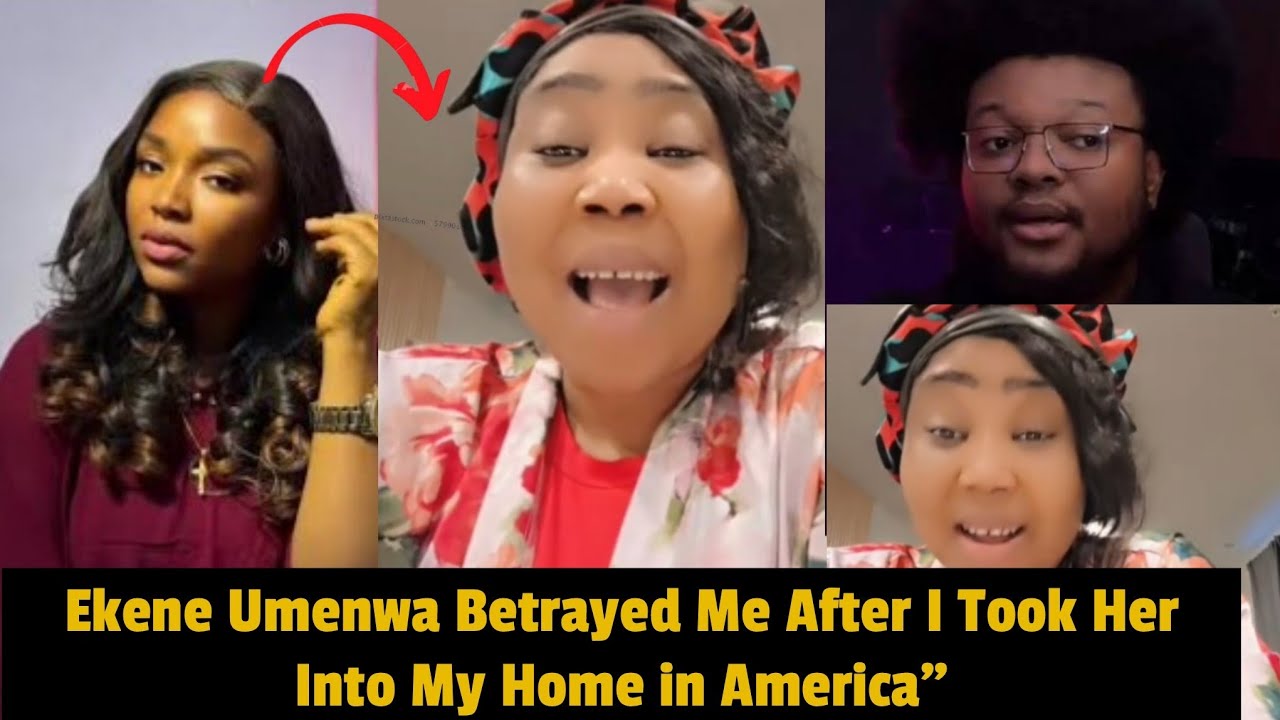 EkENE UMENWA Betrayed Me After I Took Her Into My Home in America” — Woman Actress Stayed With Break