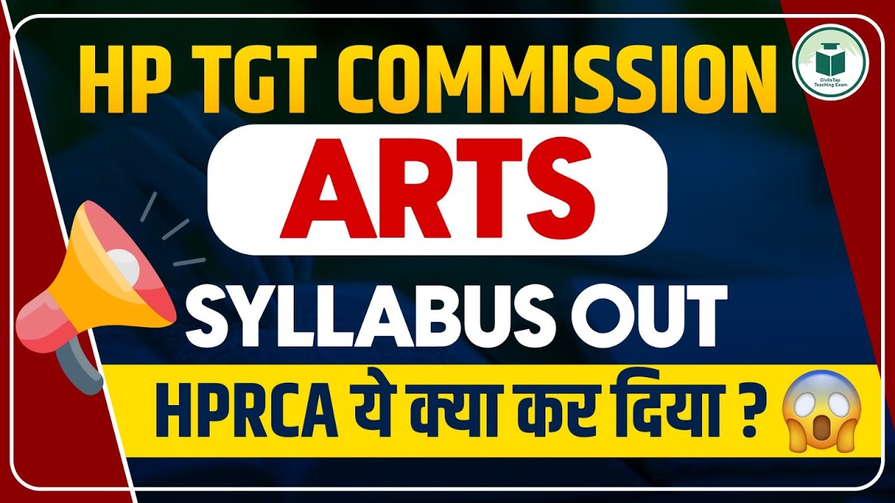 HP TGT Commission Arts Syllabus OUT: MUST-KNOW Updates for HPRCA 2025 Applicants! Civilstap Teaching
