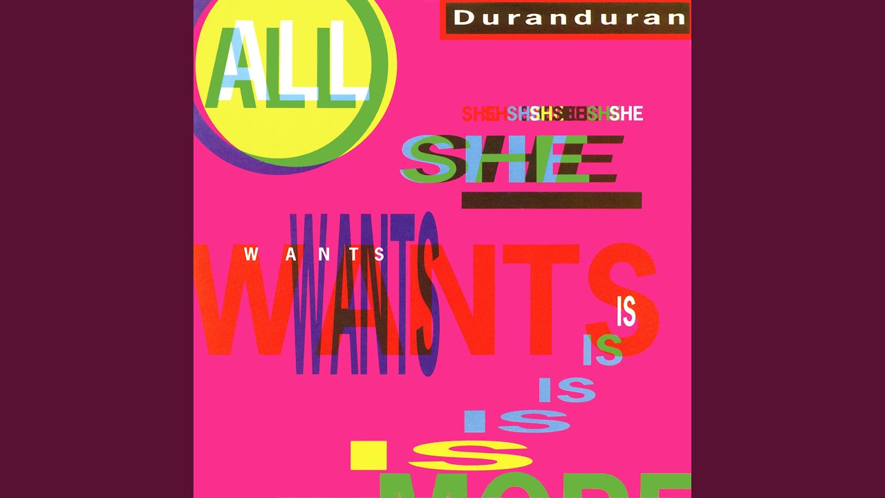 All She Wants Is (US Master Mix)