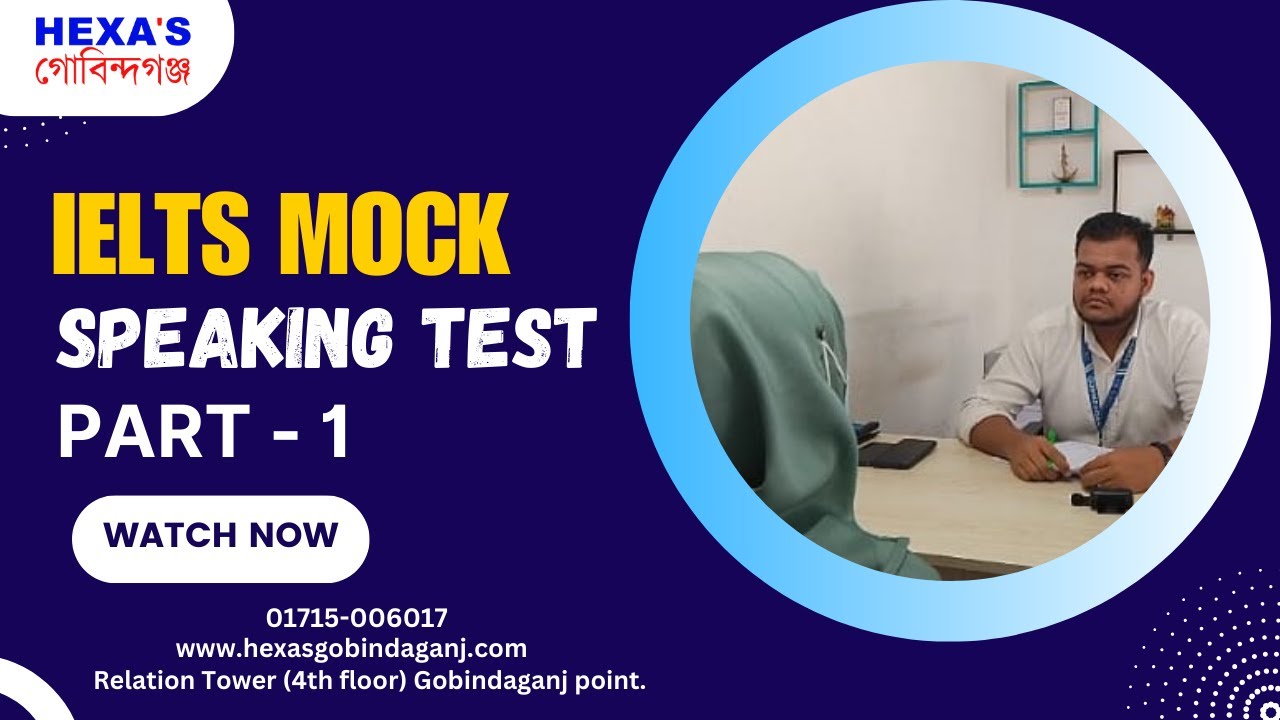 IELTS MOCK SPEAKING TEST.