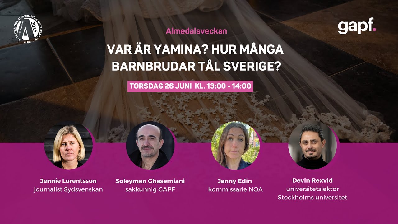 Almedalen 2025 | Var är Yamina? Hur många barnbrudar tål Sverige?
