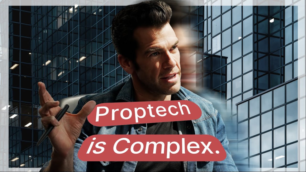 Why PropTech Is More Complicated Than You Might Think | Fifth Wall