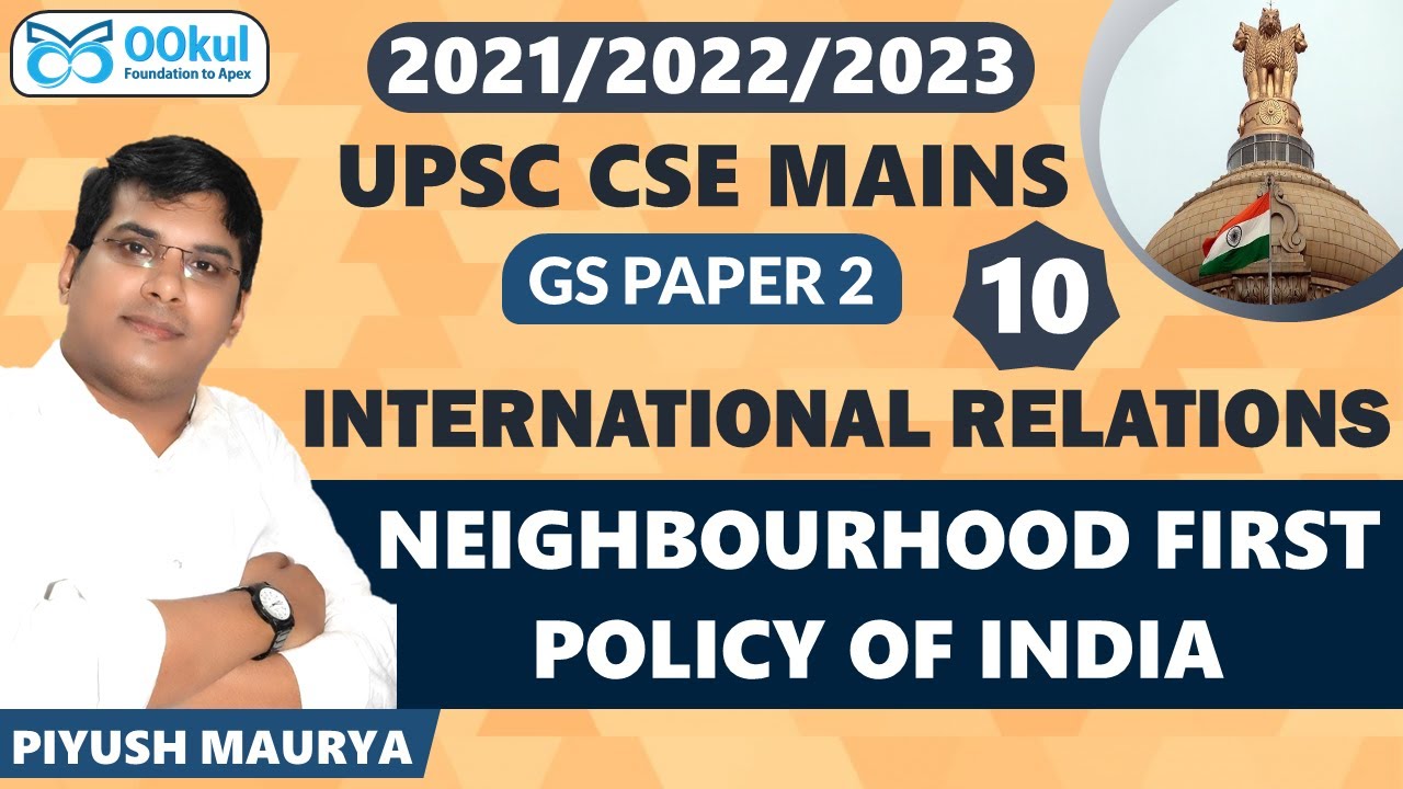 Neighbourhood First Policy of India | International Relations | GS Paper 2 | UPSC CSE 2021/2022