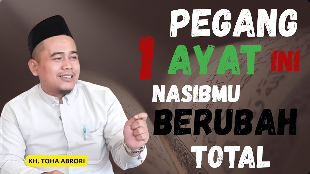 Satu Ayat Pengubah Nasib: Rahasia Sukses dan Keajaiban Hidup yang Nyata