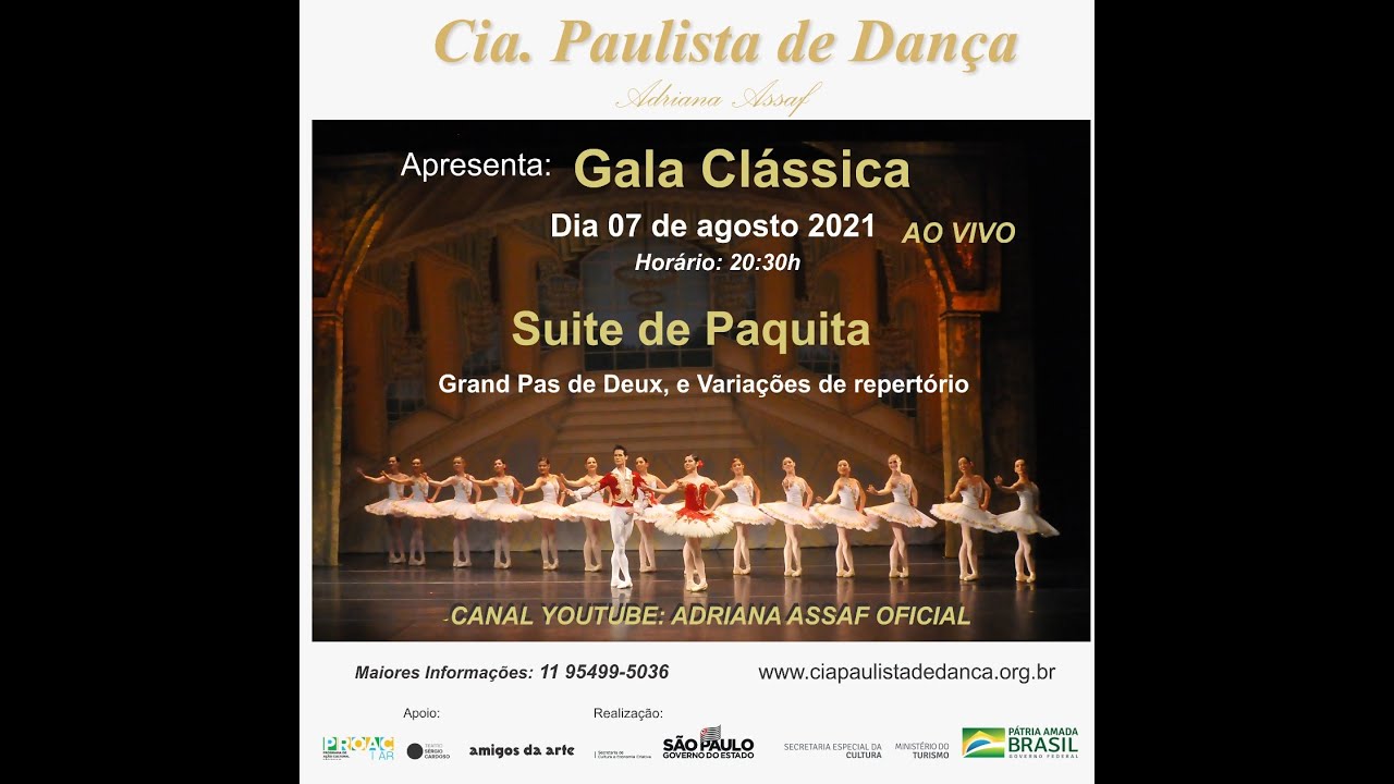 GALA CLÁSSICA - Suite de Paquita - CIA PAULISTA DE DANÇA - Dia 07 DE AGOSTO 2021