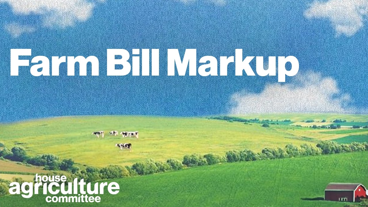 2026 Farm Bill Markup