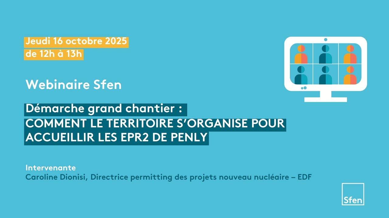 [Replay] Webinaire : Comment le territoire s'organise pour accueillir LES EPR2 de Penly