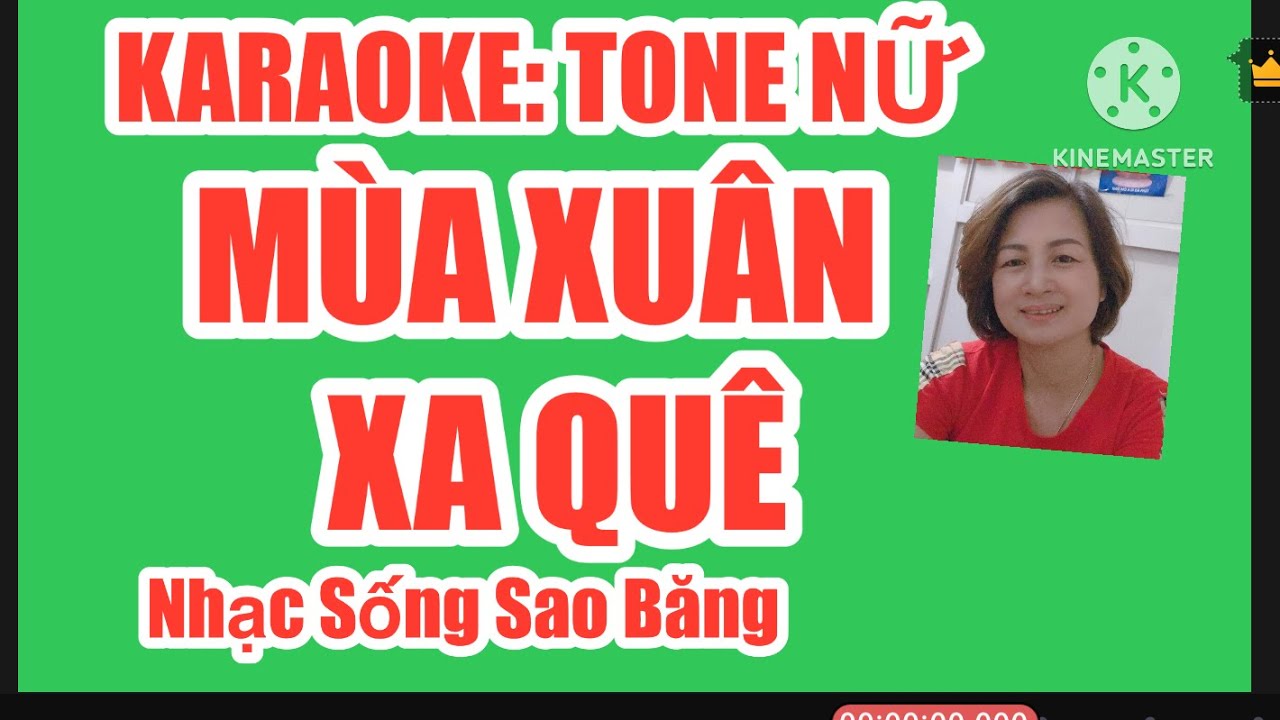 KARAOKE:  MÙA XUÂN XA QUÊ - TONE NỮ-  LA THỨ. TÁC GIẢ: HÀ SƠN