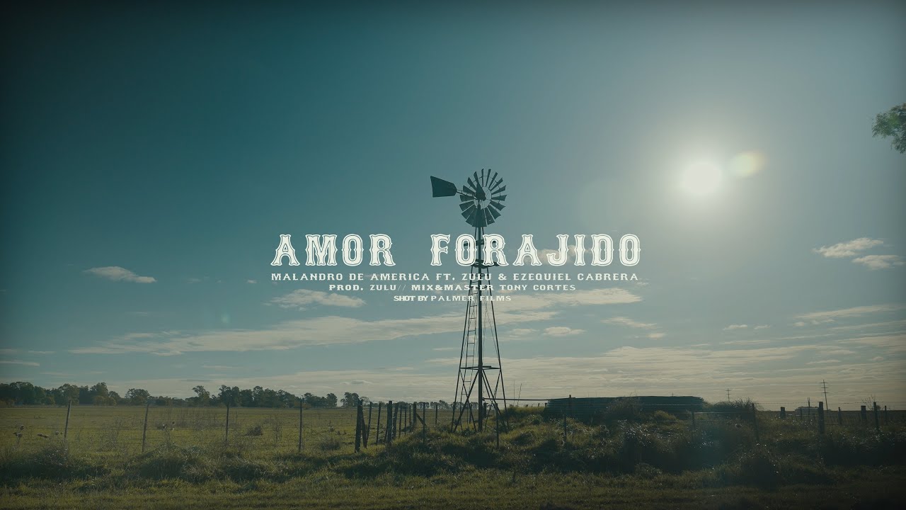 Malandro - Amor Forajido - (Los Ezequieles)
