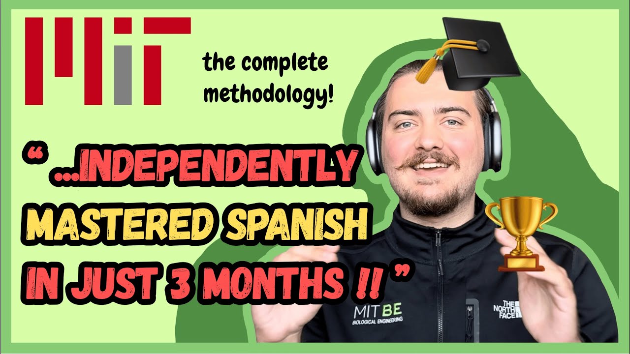 I Learned Spanish in 3 Months (Becoming MIT's Top Language Student)
