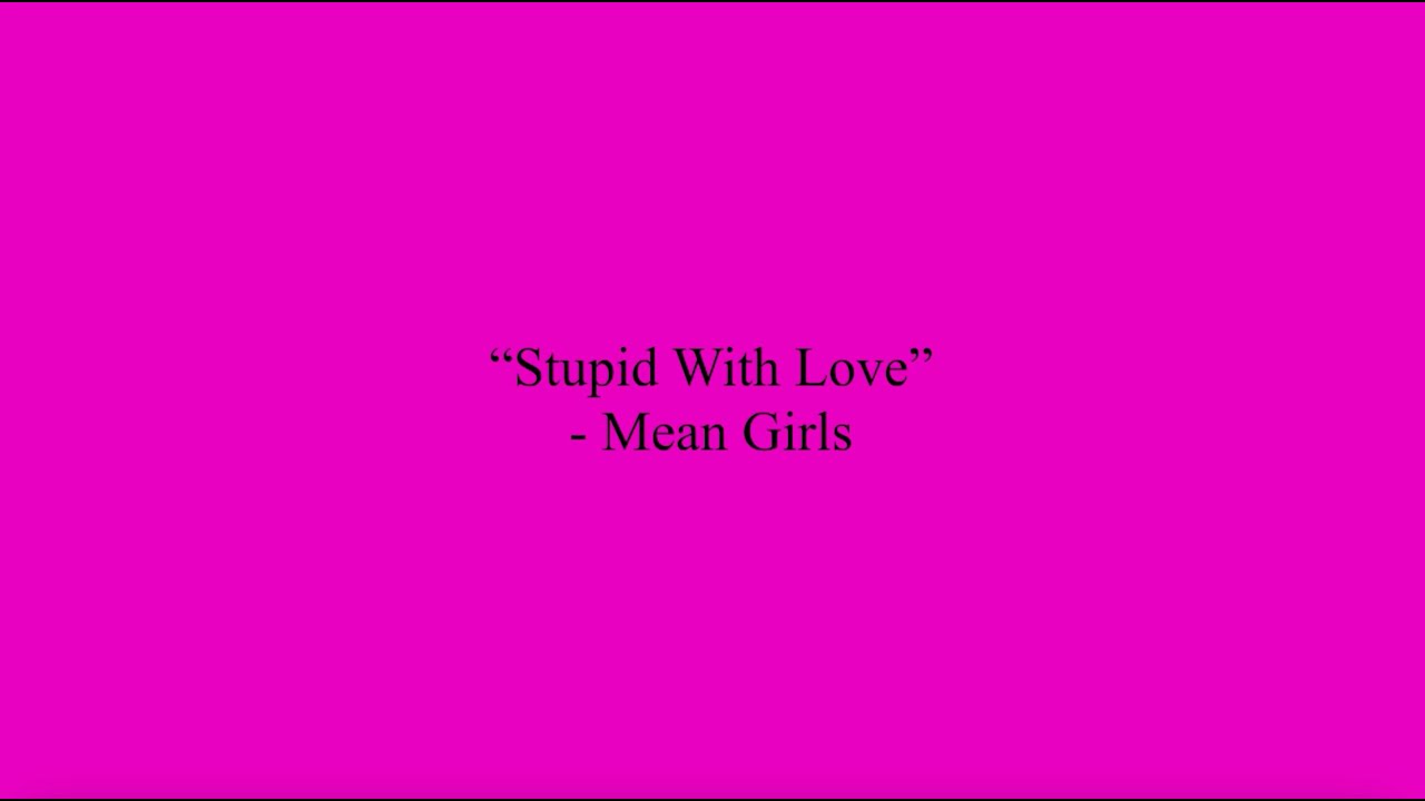 Stupid With Love | Mean Girls | Instrumental