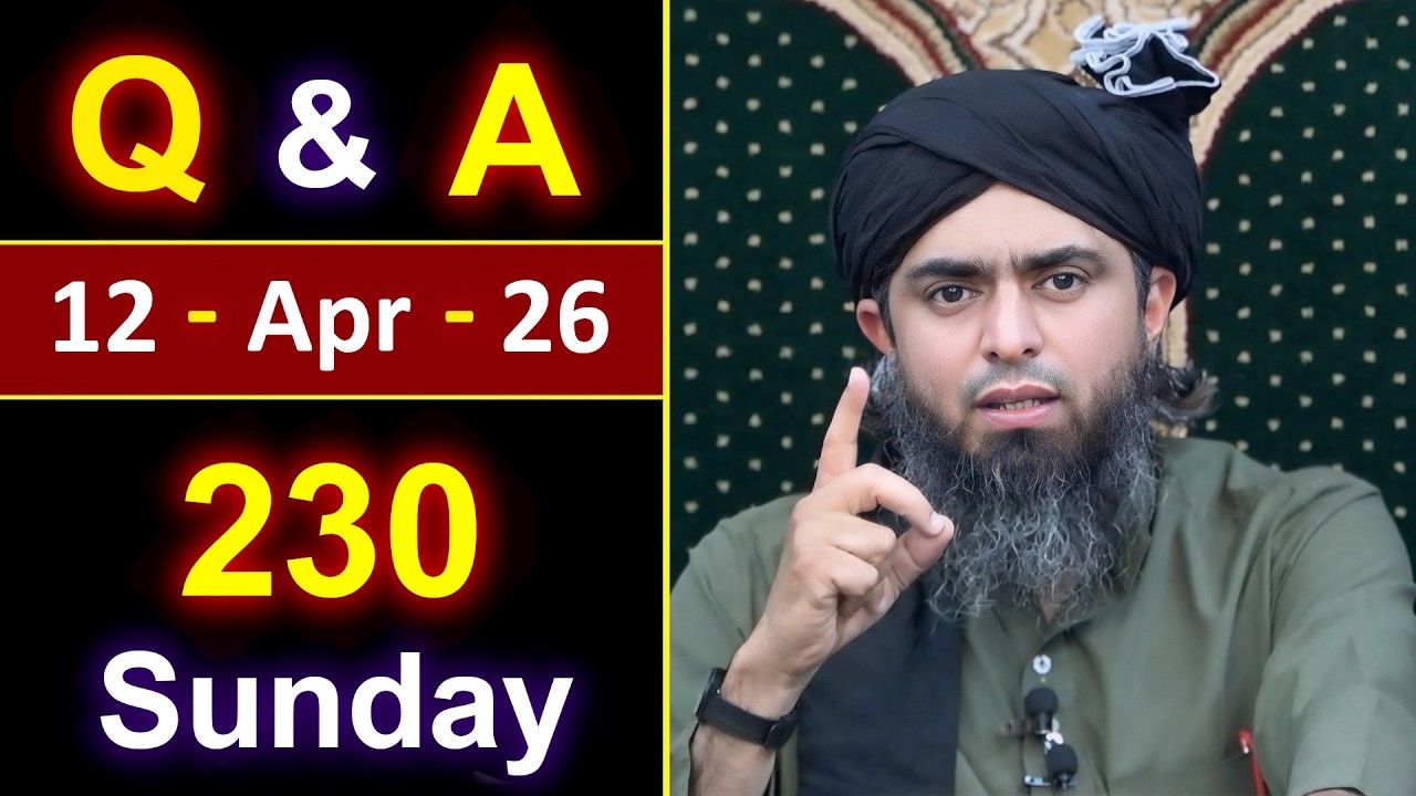 230_Public Q & A Session with Engineer Muhammad Ali Mirza on SUNDAY [ 12_Apr_2026 ], Jhelum Academy