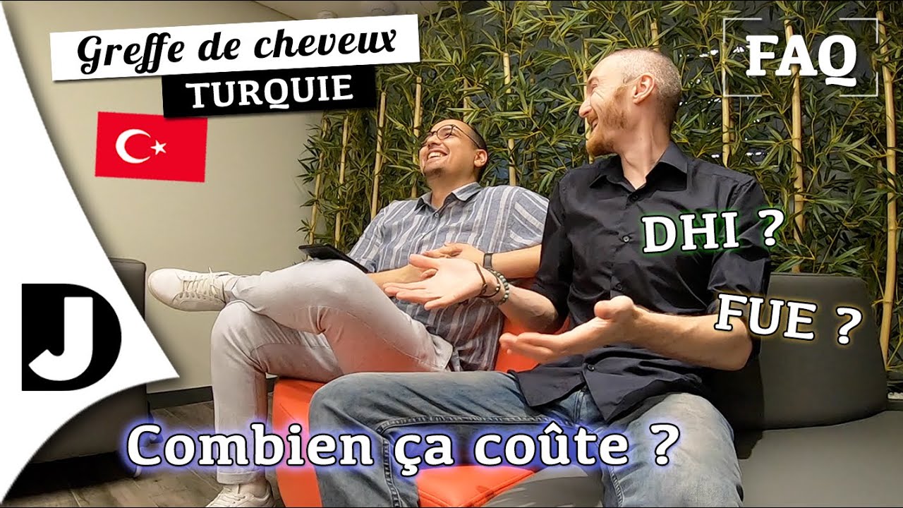 🇹🇷 [FAQ GREFFE de CHEVEUX] 💶 Prix ? DHI ? FUE ? PRP ?... On vous dit TOUT ! 🎙️
