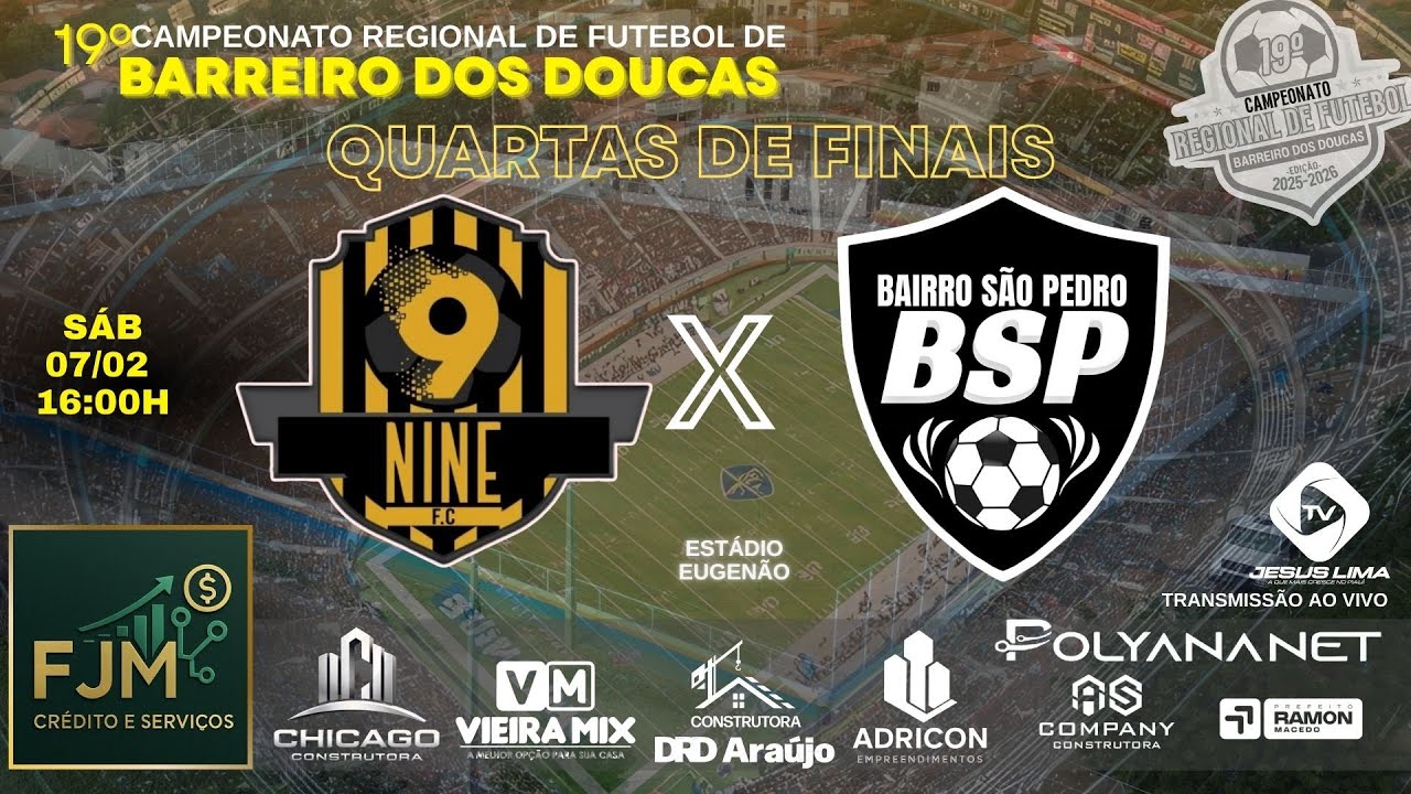 QUARTAS DE FINAIS/ 9NINE X BAIRRO S&Atilde;O PEDRO - Campeonato regional do Barreiro dos Doucas 2025/2026