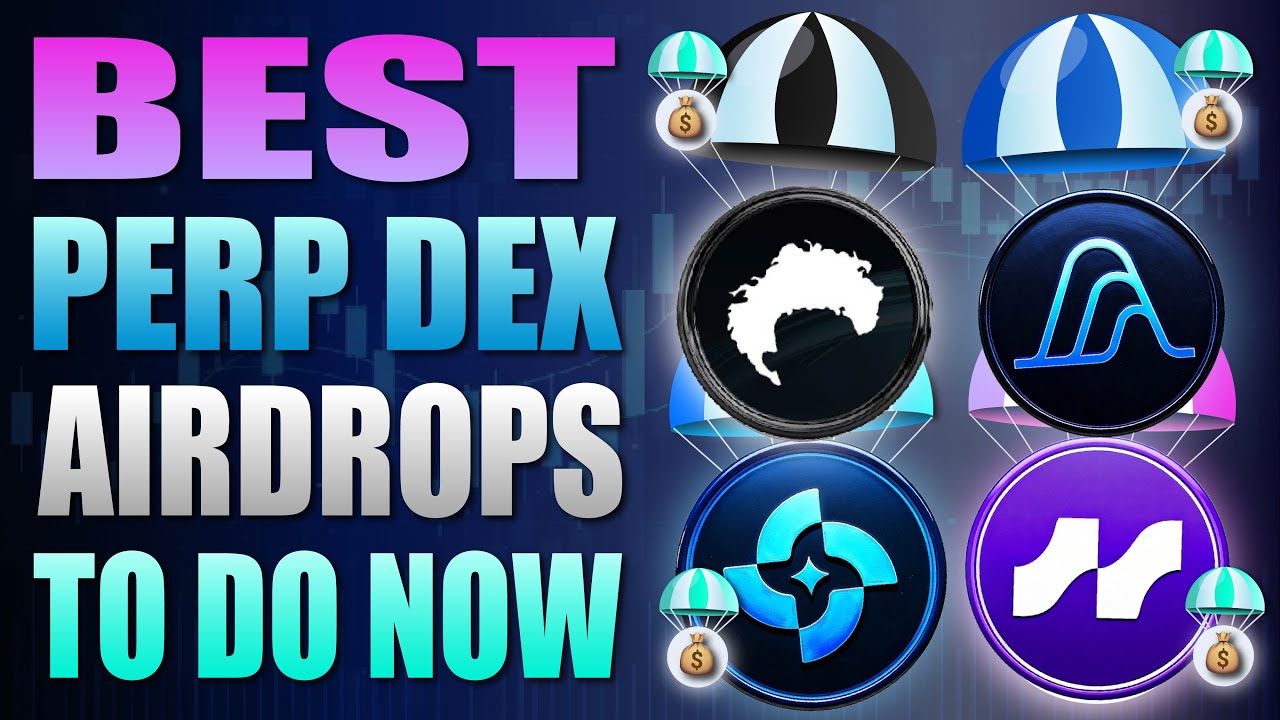 🤑&nbsp;Best Perp DEXs Airdrops To Do Now 🤑