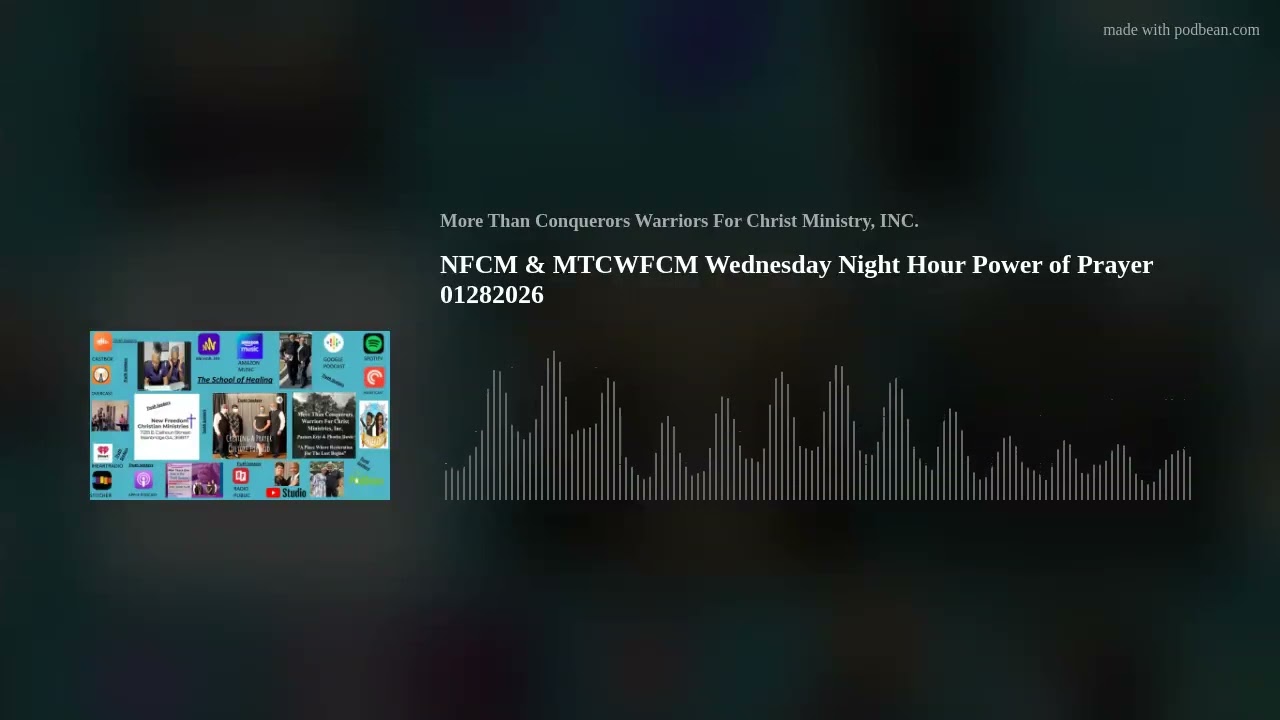 NFCM & MTCWFCM Wednesday Night Hour Power of Prayer 01282026