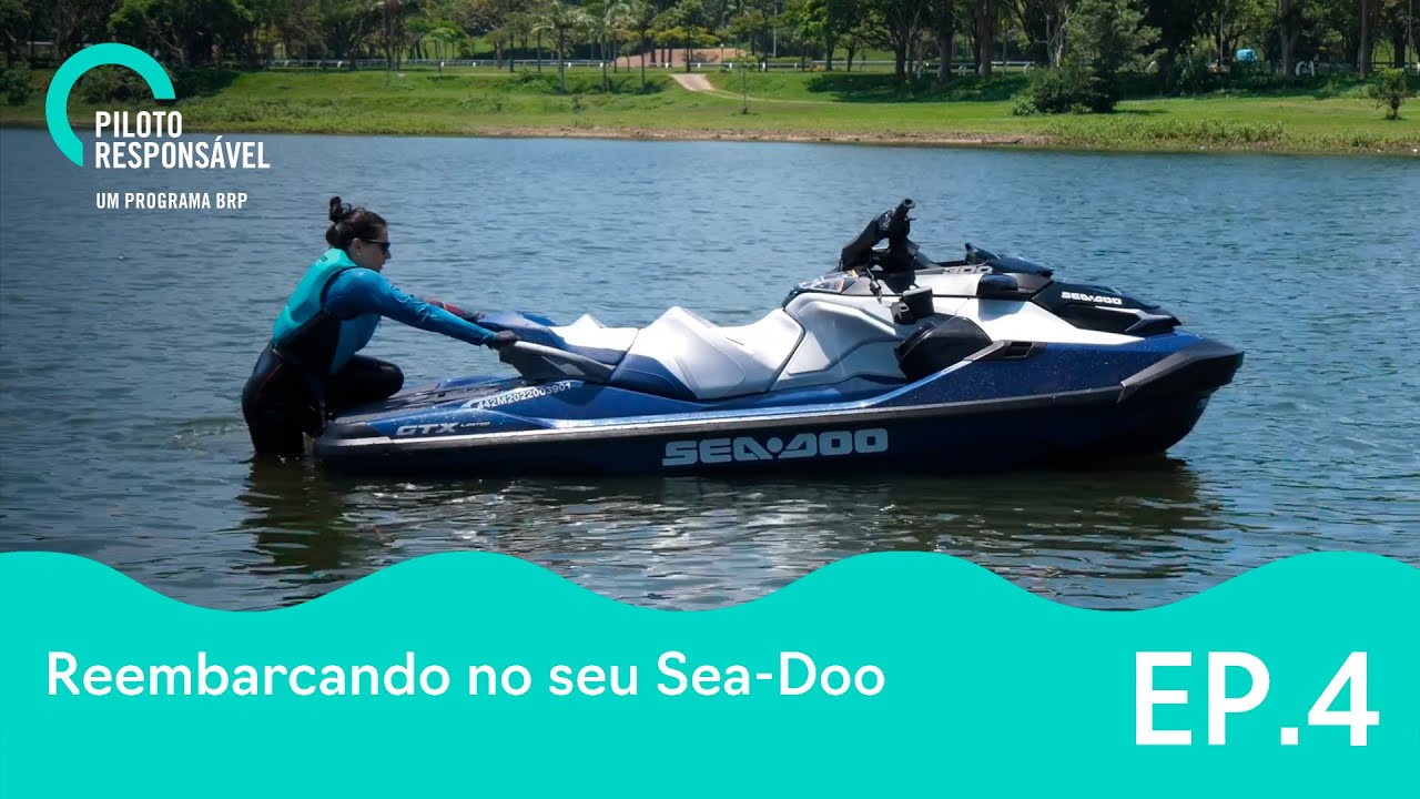 Programa Piloto Responsável Sea-Doo - REEMBARCANDO NO SEU SEA-DOO