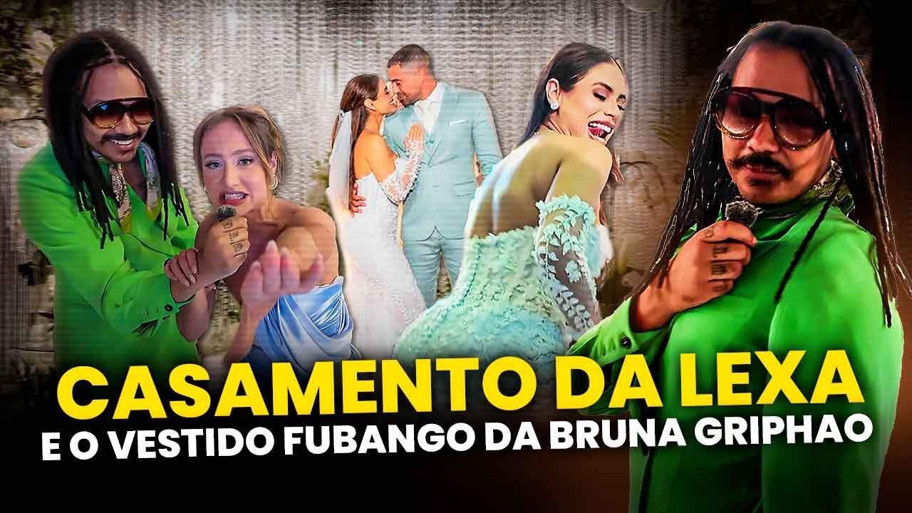 LEXA E O SEU CASAMENTO MILIONÁRIO I Bastidores, vestido fubango e muita fofoca!