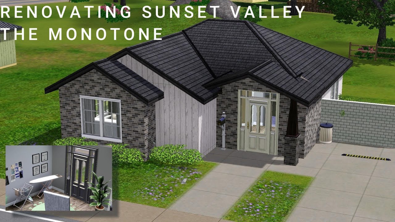 RENOVATING SUNSET VALLEY [STARTERS] Monotone [SPEEDBUILD]
