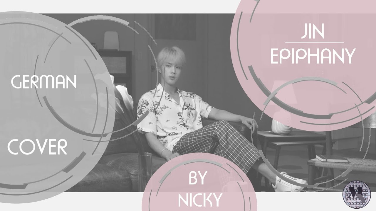 [GERMAN COVER] Jin (BTS) -  Epiphany  by NICKY (니키)