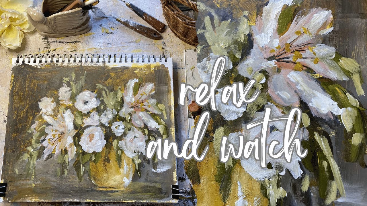 Painting A Loose Floral In Acrylics | Relax and Watch My Entire Process