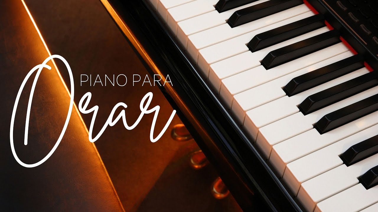 PIANO PARA ORAR // SIN ANUNCIOS INTERMEDIOS música instrumental piano music to pray