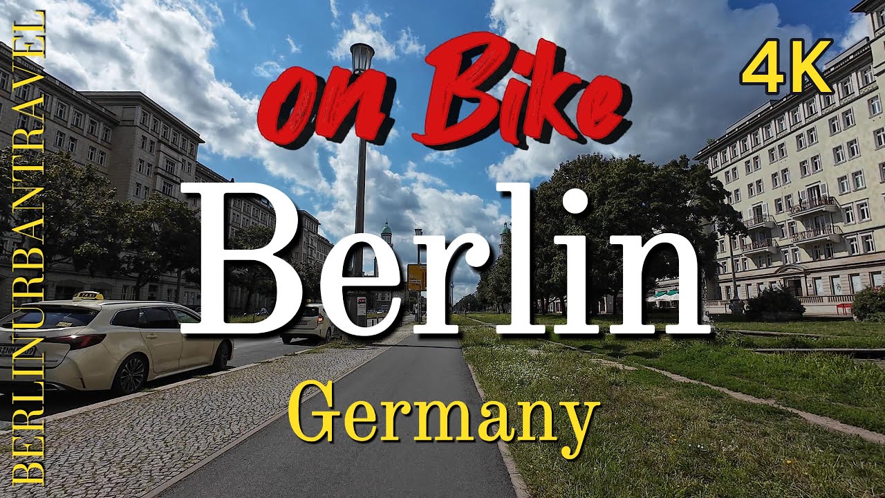 Berlin - Germany 4K 🇩🇪 Bike Tour 1