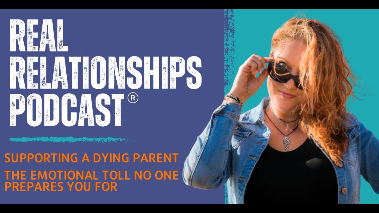 Supporting a Dying Parent - The Emotional Toll No One Prepares You For