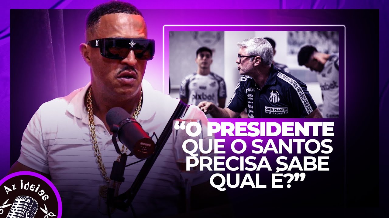 MANO BROWN FALA DA SITUA&Ccedil;&Atilde;O DO SANTOS NOS DIAS DE HOJE - Cortes Az Ideias Podcast