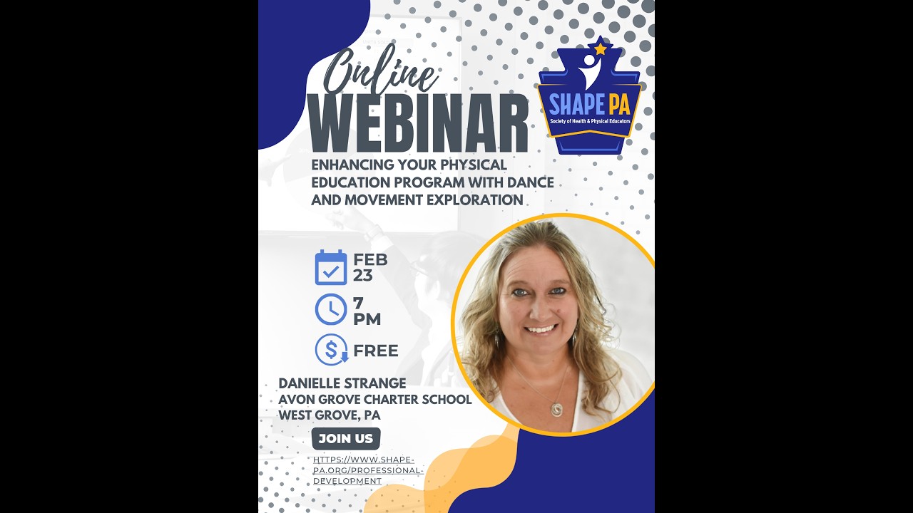 SHAPE PA - Enhancing Your Physical Education Program with Dance and Movement Exploration