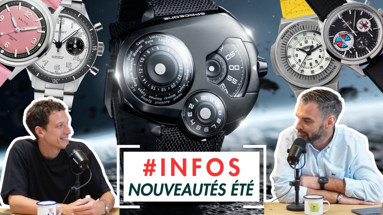 #INFOS - Retour sur les actualités horlogères du début d'été (partie 1)
