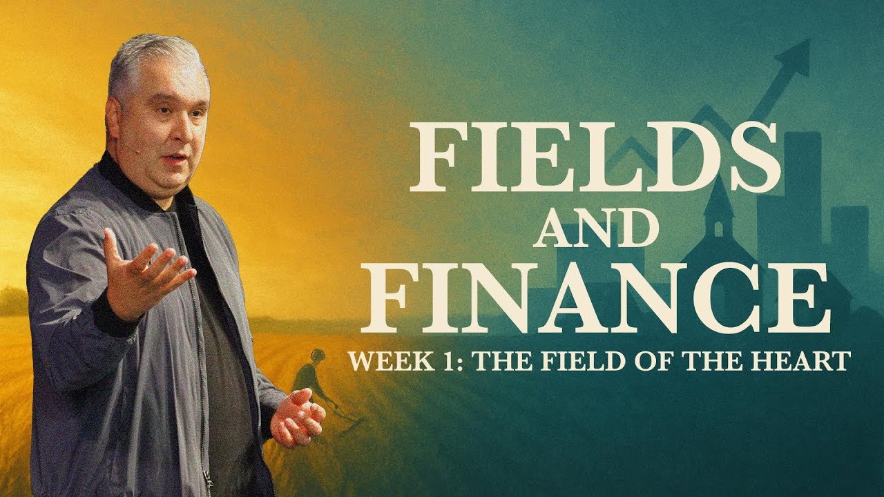 Fields & Finance | Week 1: Field of the Heart