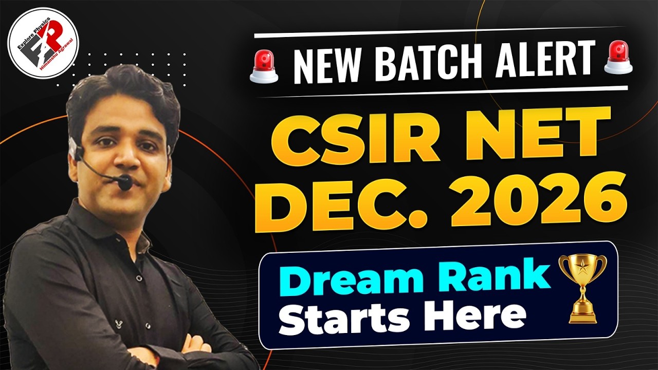 CSIR NET 2026 | GATE 2027 Full Preparation शुरू | New Batch| #csirnet2026 #gate2027 #csirnetphysics